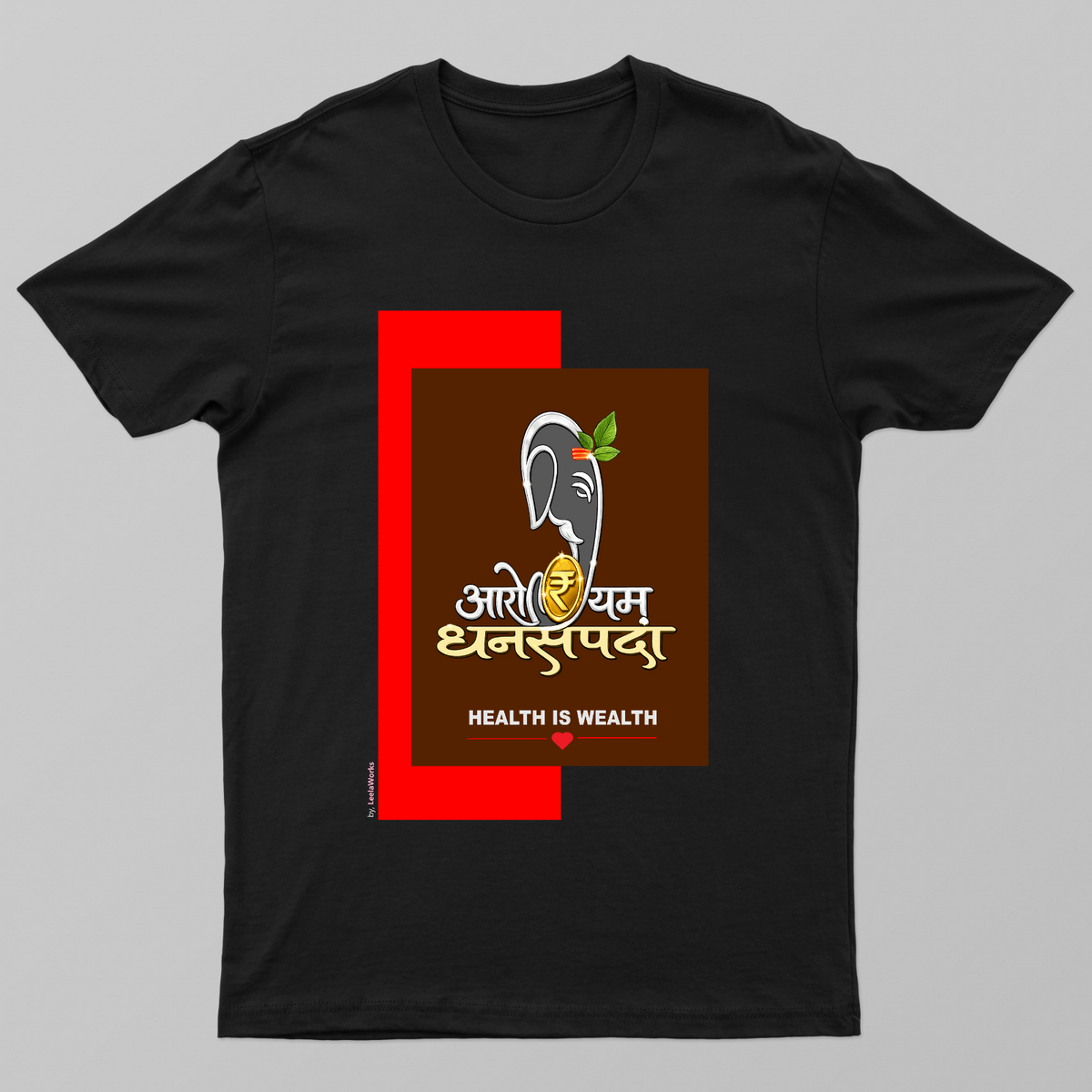 Arogya Dhan Sampada | Health Is Wealth | Ganesha Unisex T-shirt by @leelaworks.in