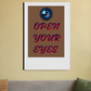 The image features a camera lens with an eye visible within it. Below the lens, the words "OPEN YOUR EYES" are displayed 20"x30" Canvas Poster by Kumar Thakur 