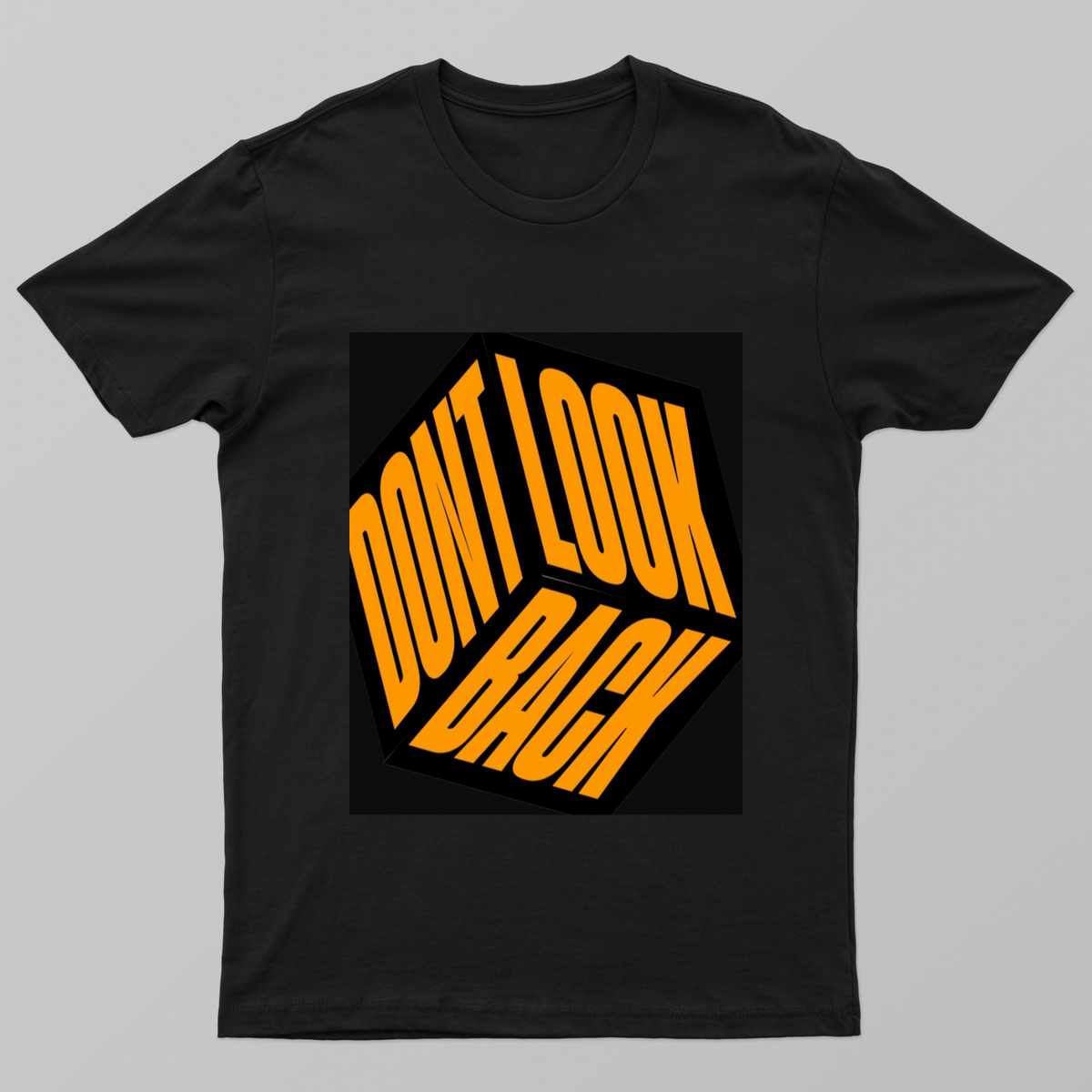 Don't Look Back 3D Geometric Cube Typography T-Shirt Design Unisex T-shirt by Ruhi Ansari