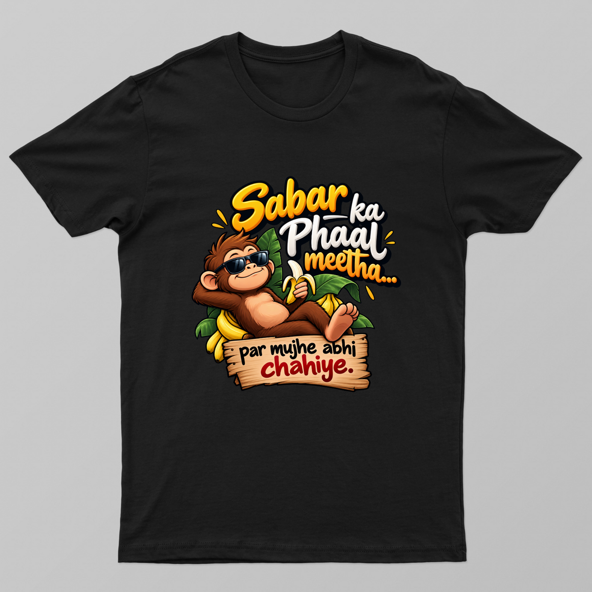 Cool Monkey Sabar Ka Phaal Meetha Par Mujhe Abhi Chahiye Funny T-Shirt Design Unisex T-shirt by SeJaa_Studio