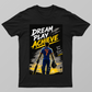 Dream Play Achieve – Cricket Dreams Unisex T-shirt by @mr.deepak0777