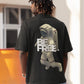 Be Free Oversized Unisex T-shirt