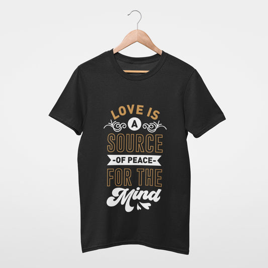 Love is a source of peace for the mind T-shirt