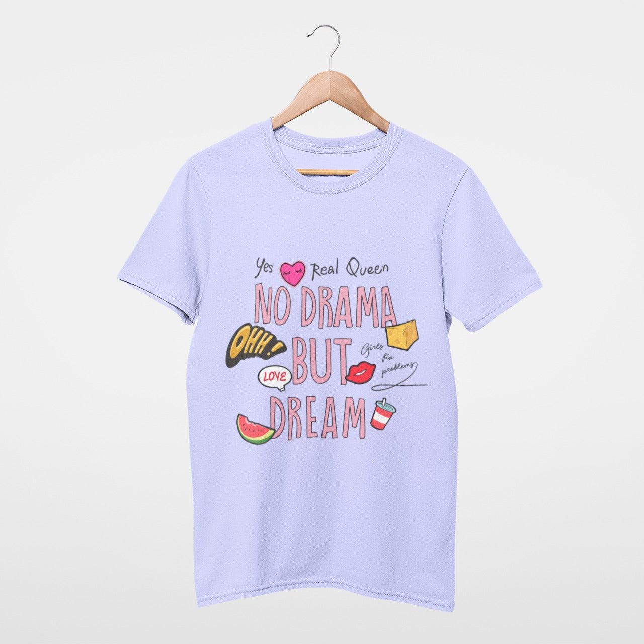 Real Queen, No drama but dream Tee