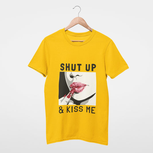 Shut up & Kiss Me Tee