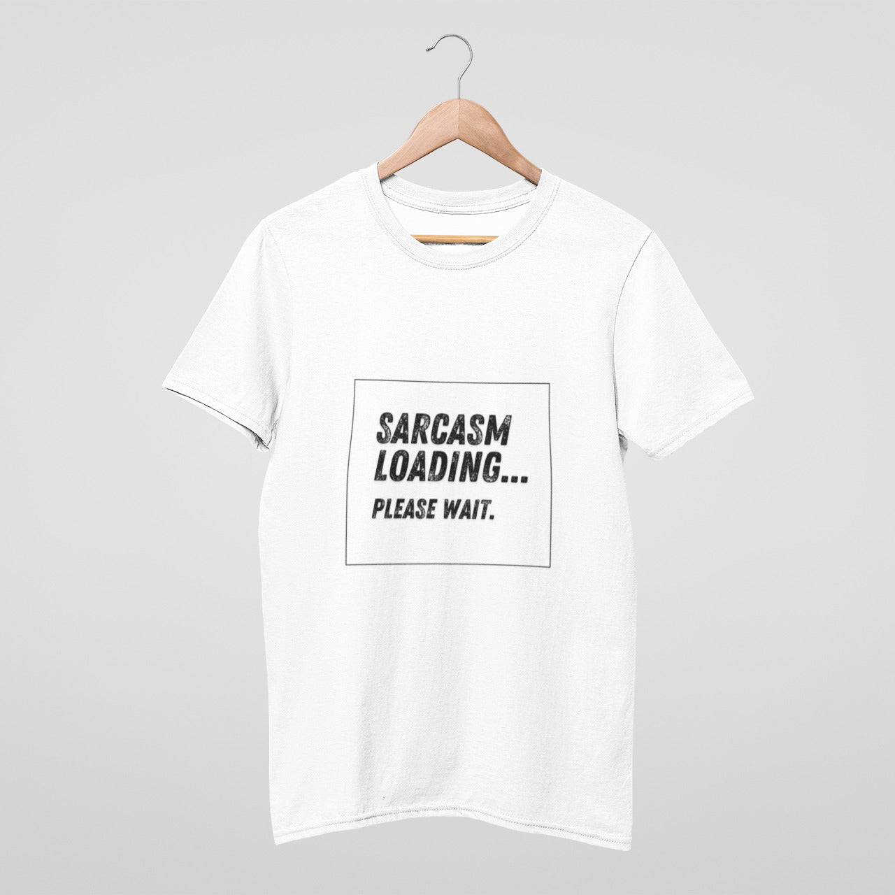 Sarcasm Loading white T-shirt from @sejaljoshi17