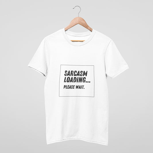 Sarcasm Loading white T-shirt from @sejaljoshi17