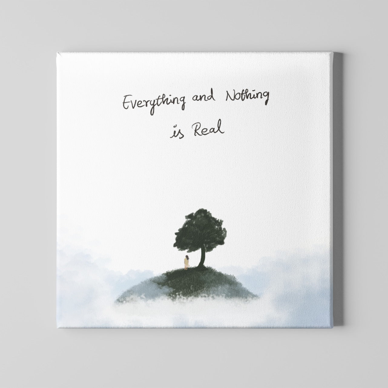 Everything & nothing is real Canvas Print by @artsy_innerself