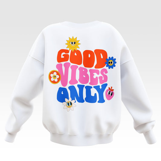 Good Vibes Only Oversized Sweatshirt - Unisex