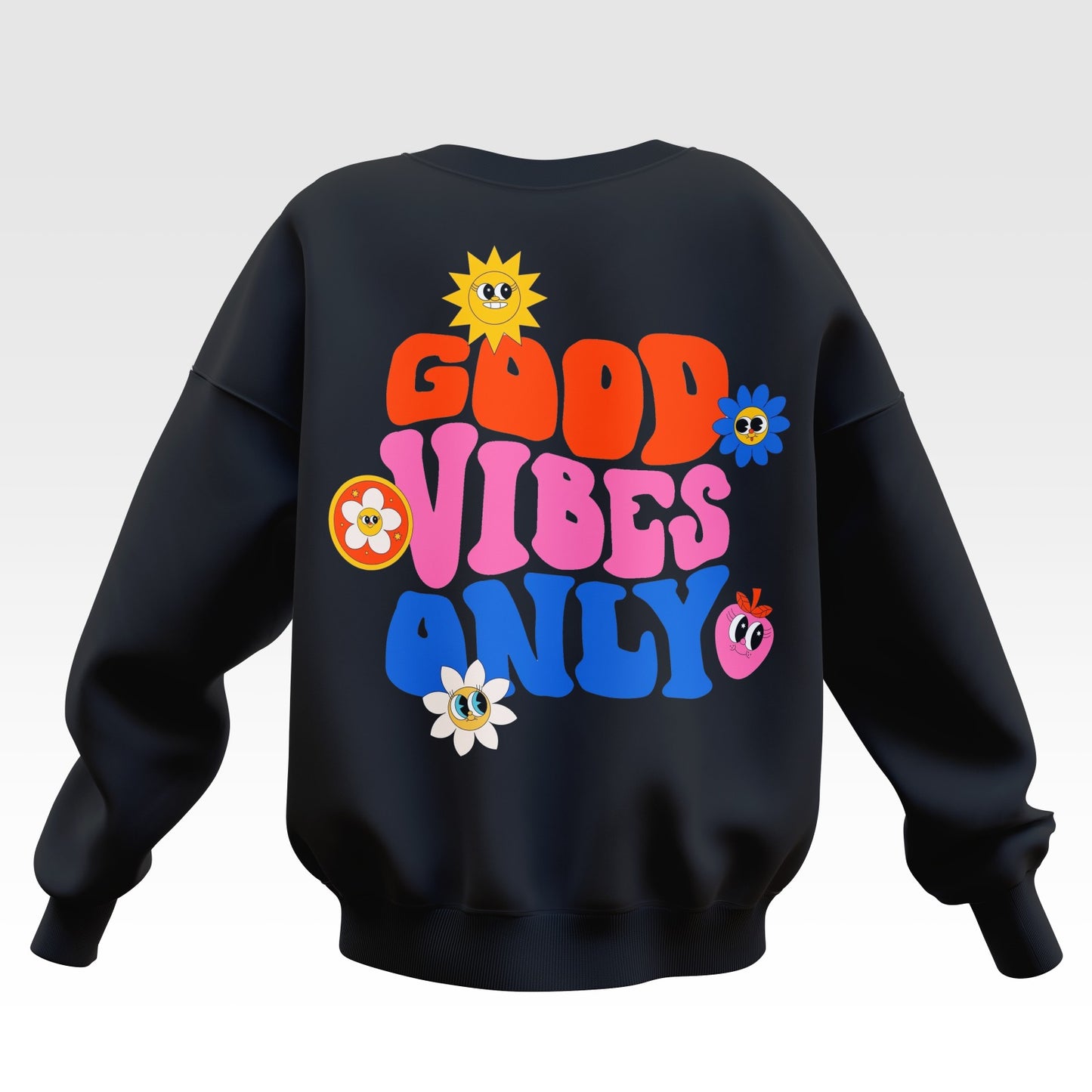 Good Vibes Only Oversized Sweatshirt - Unisex