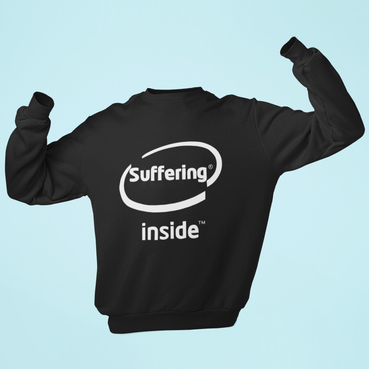 Suffering Inside Sweatshirt